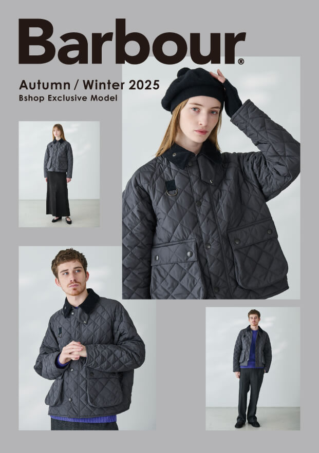 Barbour - 25AW EXCLUSIVE MODEL