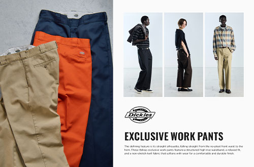 Dickies｜春の装いに取り入れたい別注ワークパンツ。