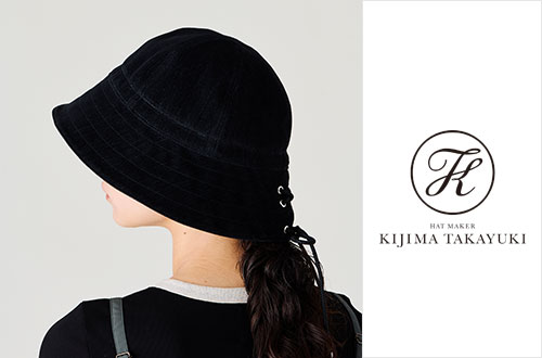 KIJIMA TAKAYUKI｜上品なフォルムが引き立つ新作ハット。
