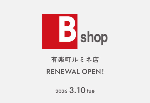 有楽町ルミネ店 RENEWAL OPEN