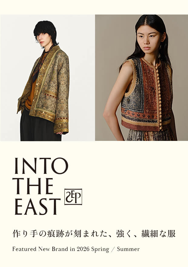 INTO THE EAST  |  Featured New Brand