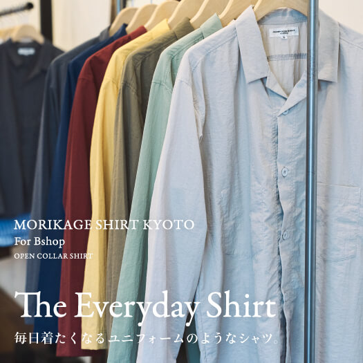 MORIKAGE SHIRT KYOTO For Bshop