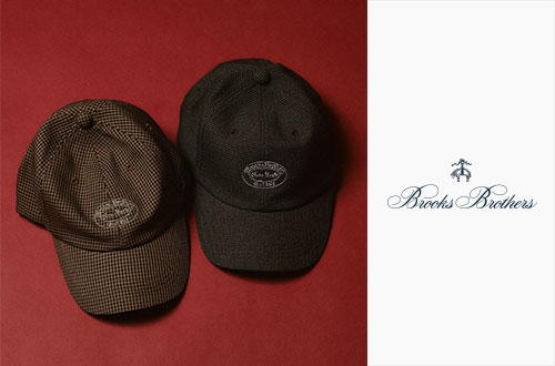 Brooks Brothers｜バリエーション豊かな別注ベースボールキャップ。