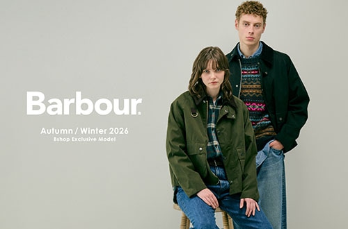 Barbour｜毎シーズン人気のビショップ別注アイテムが登場。